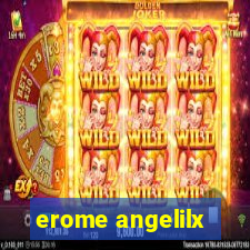 erome angelilx